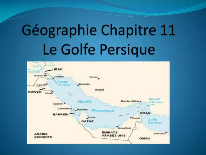 g ographie chapitre 11 le golfe persique