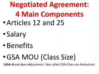 Negotiated Agreement: 4 Main Components