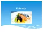 Fisk=Mat - slide 1