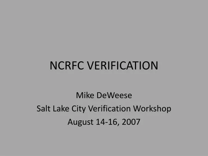 ncrfc verification