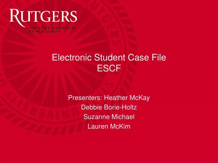 electronic student case file escf
