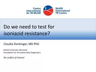 Do we need to test for isoniazid resistance?