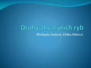 druhy akvarijn ch ryb