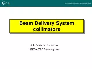 Beam Delivery System collimators