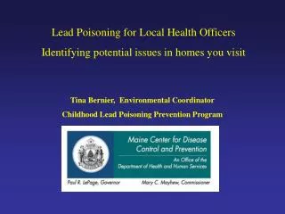 Lead Poisoning for Local Health Officers Identifying potential issues in homes you visit