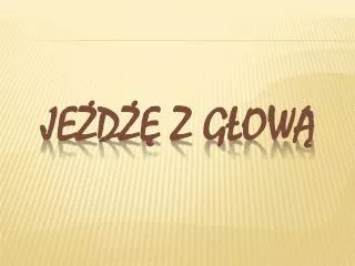je d z g ow