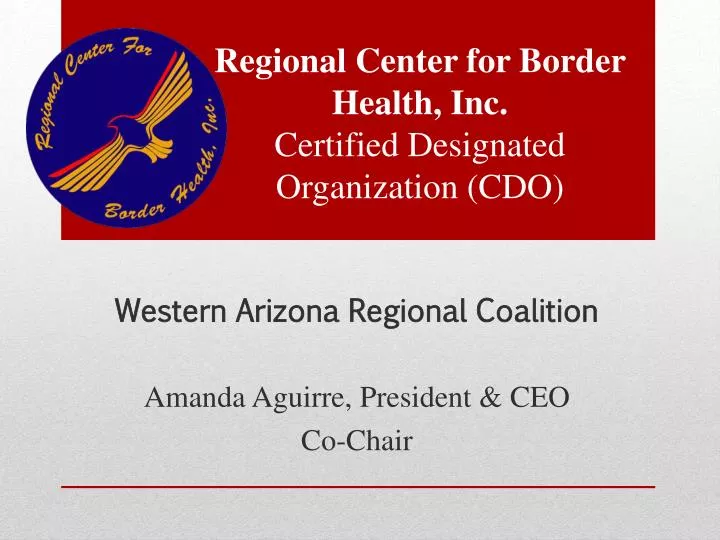 regional center for border health inc certified designated organization cdo