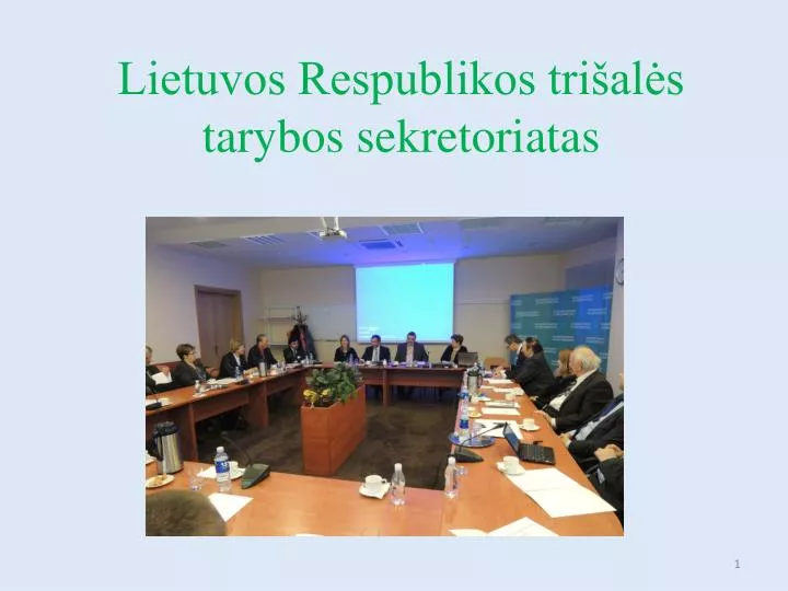 lietuvos respublikos tri al s tarybos sekretoriatas