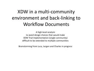 XDW in a multi-community environment and back-linking to Workflow Documents