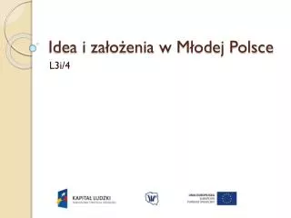 idea i za o enia w m odej polsce