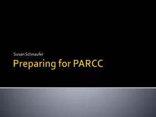 Preparing for PARCC