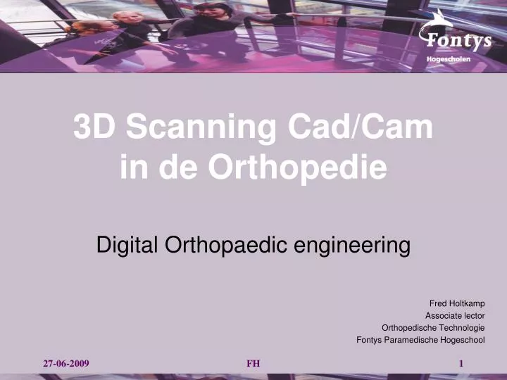 3d scanning cad cam in de orthopedie