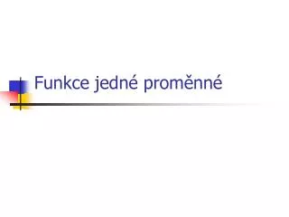 funkce jedn prom nn