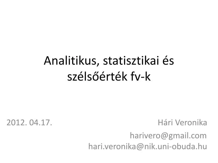 analitikus statisztikai s sz ls rt k fv k