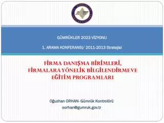 g mr kler 2023 v zyonu 1 arama konferansi 2011 2013 stratejisi