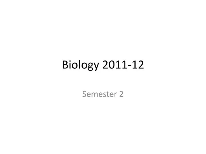 biology 2011 12