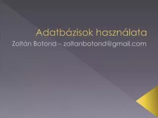adatb zisok haszn lata