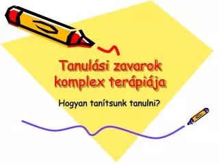 tanul si zavarok komplex ter pi ja