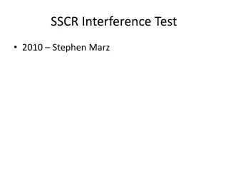 SSCR Interference Test