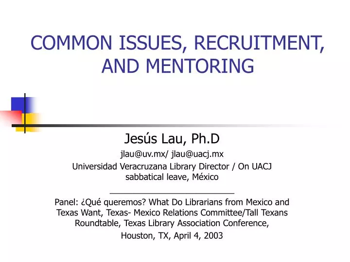 common issues recruitment and mentoring