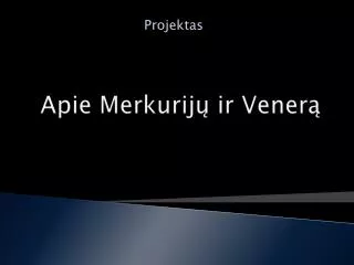 apie merkurij ir vener