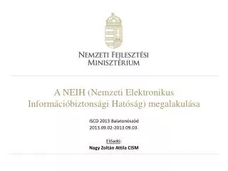 a neih nemzeti elektronikus inform ci biztons gi hat s g megalakul sa