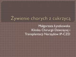 ywienie chorych z cukrzyc