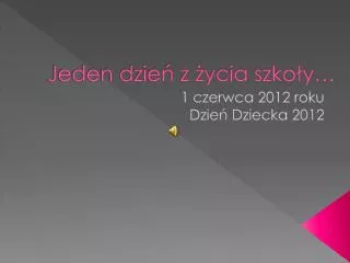 jeden dzie z ycia szko y
