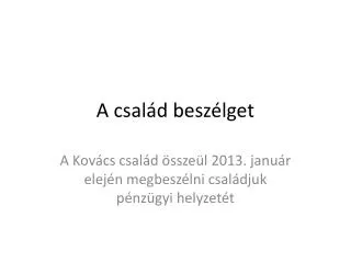 a csal d besz lget