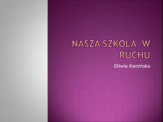 nasza szko a w ruchu