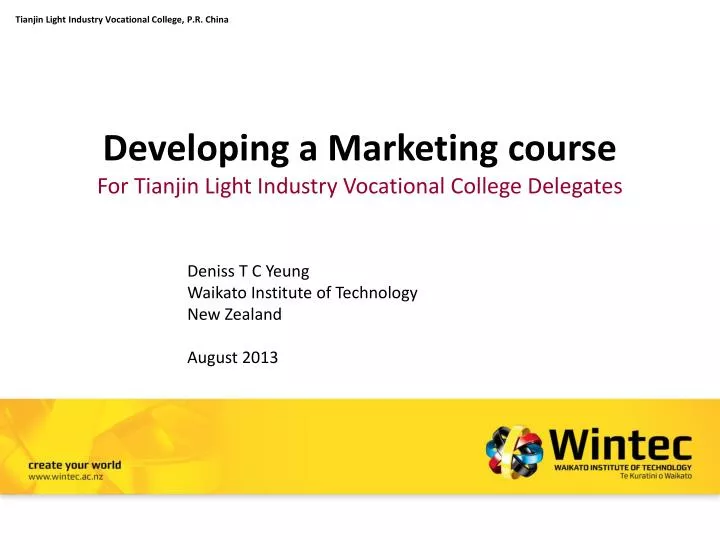 developing a m arketing course for tianjin light industry vocational college delegates