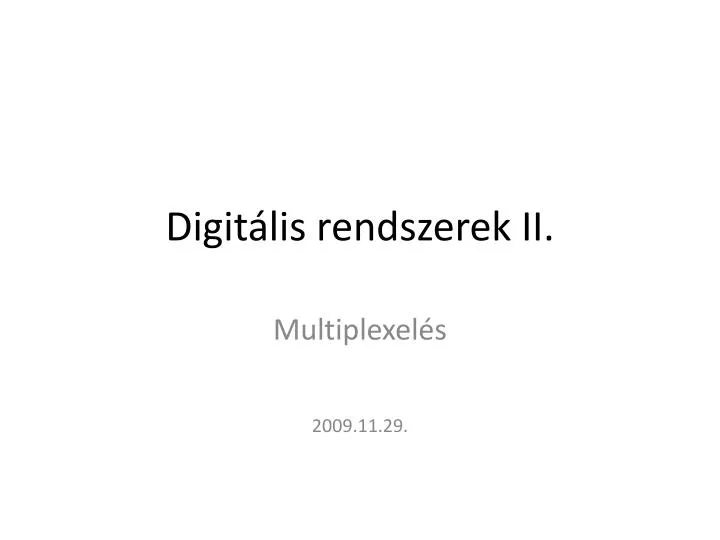 digit lis rendszerek ii