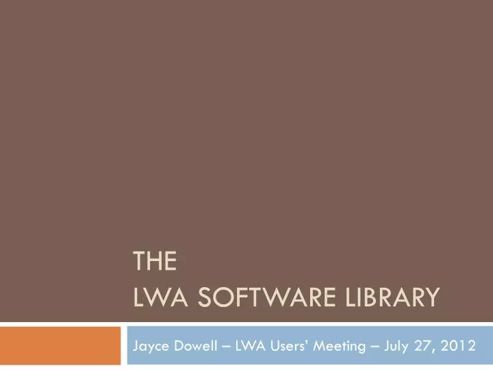 the lwa software library