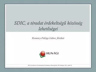 sdic a t radat rdekelts g k z ss g lehet s gei