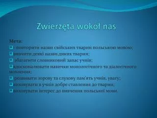 zwierz ta wok nas