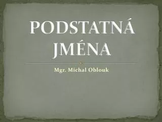podstatn jm na
