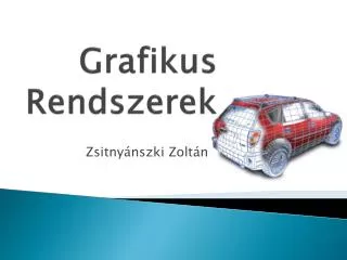grafikus rendszerek