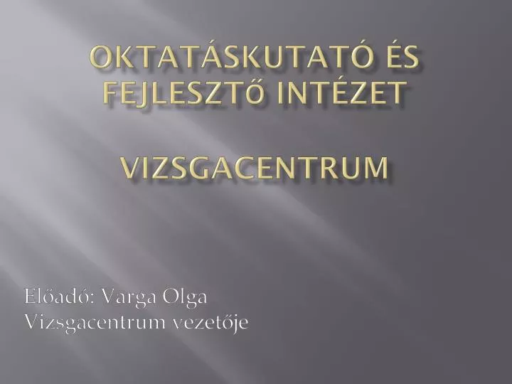 oktat skutat s fejleszt int zet vizsgacentrum