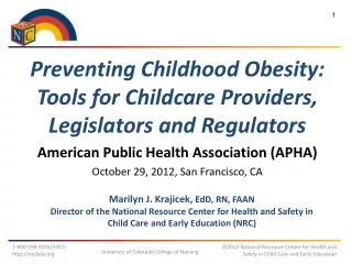 Preventing Childhood Obesity: Tools for Childcare Providers, Legislators and Regulators