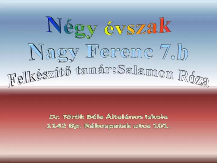 n gy vszak nagy ferenc 7 b felk sz t tan r salamon r za