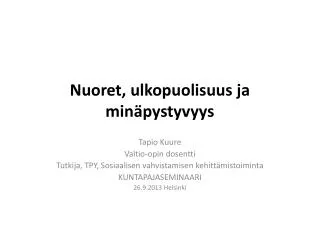 nuoret ulkopuolisuus ja min pystyvyys