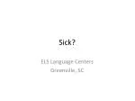 Sick?