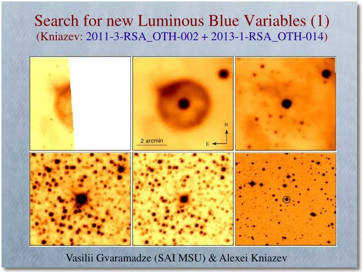 search for new luminous blue variables 1 kniazev 2011 3 rsa oth 002 2013 1 rsa oth 014