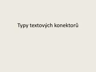 typy textov ch konektor