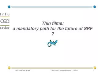 Thin films: a mandatory path for the future of SRF ?