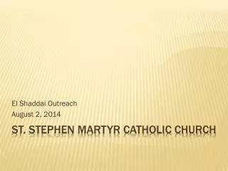 St. Stephen Martyr Catholic Church