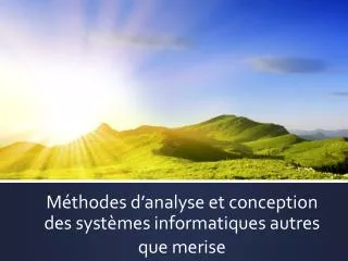 m thodes d analyse et conception des syst mes informatiques autres que merise