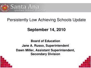 Persistently Low Achieving Schools Update September 14, 2010