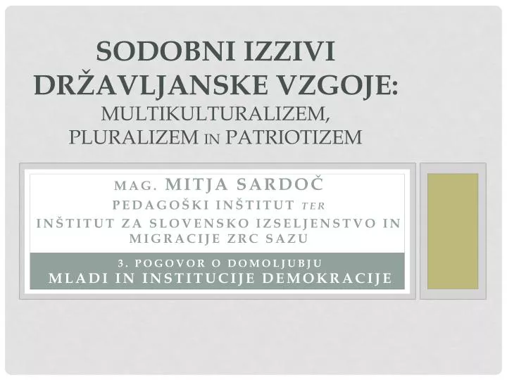 sodobni izzivi dr avljanske vzgoje multikulturalizem pluralizem in patriotizem