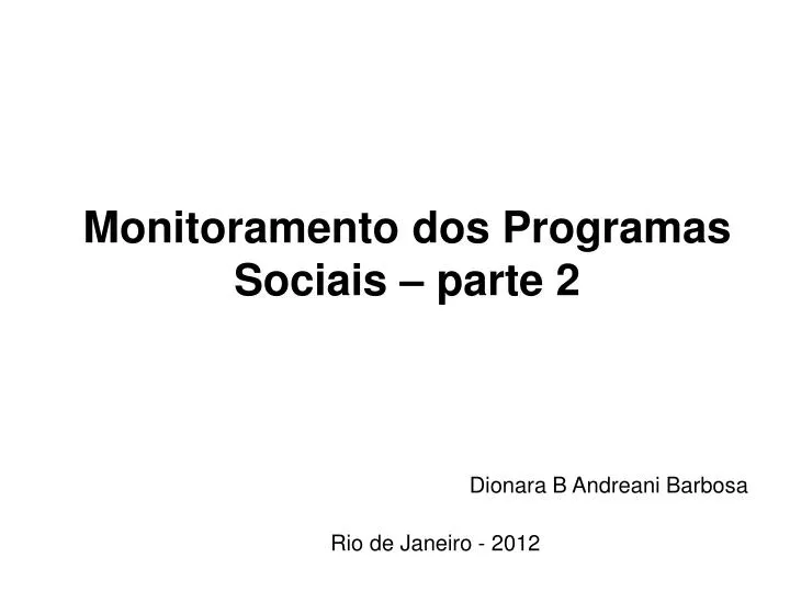 monitoramento dos programas sociais parte 2